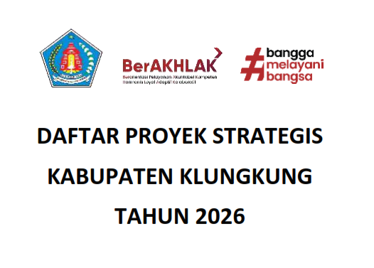 Daftar Proyek Strategis Kabupaten Klungkung Tahun 2026 b5e3ad02d47503e8822b305743cc9042.png