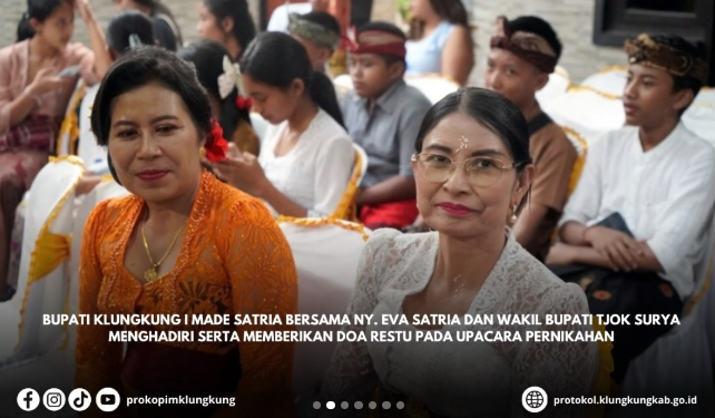 Bupati Klungkung I Made Satria bersama Ny. Eva Satria dan Wakil Bupati Tjokorda Gde Surya Putra menghadiri upacara Manusa Yadnya Pawiwahan