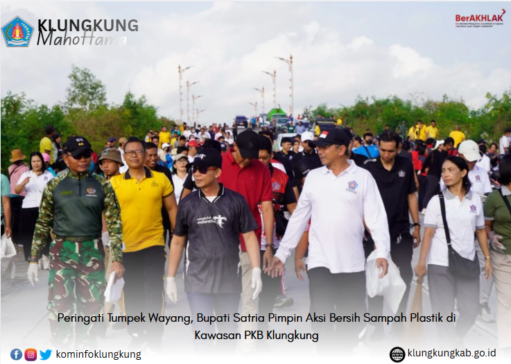 Peringati Tumpek Wayang, Bupati Satria Pimpin Aksi Bersih Sampah Plastik di Kawasan PKB Klungkung