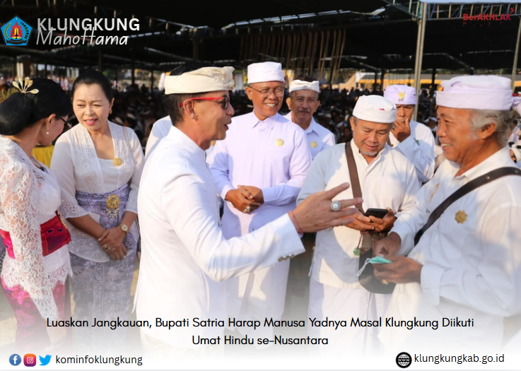 Luaskan Jangkauan, Bupati Satria Harap Manusa Yadnya Masal Klungkung Diikuti Umat Hindu se-Nusantara