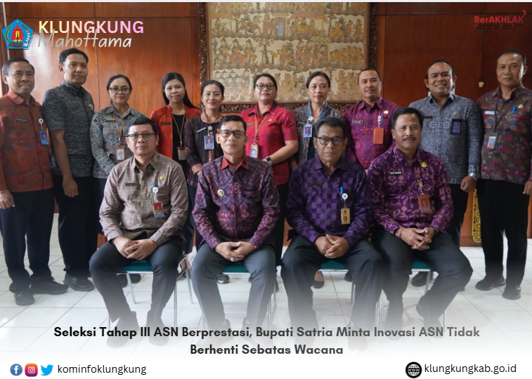 Seleksi Tahap III ASN Berprestasi, Bupati Satria Minta Inovasi ASN Tidak Berhenti Sebatas Wacana